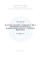 Razvoj cruising turizma u RH s posebnim osvrtom na marketinški sustav i tržišna kretanja