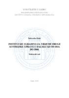 Institucije i gradivo za vrijeme druge austrijske uprave od 1814. do 1868.