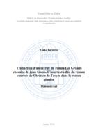 Traduction d’un extrait du roman Les Grands chemins de Jean Giono. L'intertextualité du roman courtois de Chrétien de Troyes dans le roman gionien