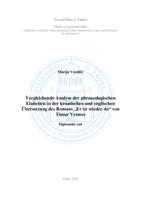 Vergleichende Analyse der phraseologischen Einheiten in der kroatischen und englischen Übersetzung des Romans „Er ist wieder da“ von Timur Vermes