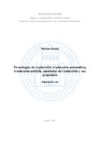 Tecnologías de traducción: traducción automática, traducción asistida, memorias de traducción y sus propósitos