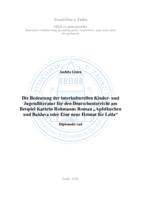 Die Bedeutung der interkulturellen Kinder- und Jugendliteratur für den Deutschunterricht am Beispiel Kathrin Rohmanns Roman „Apfelkuchen und Baklava oder Eine neue Heimat für Leila“