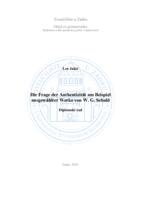 Die Frage der Authentizität am Beispiel ausgewählter Werke von W. G. Sebald