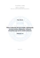 Odnos tendencije interpersonalne viktimizacije, interpersonalne orijentacije i sklonosti dramatiziranju kod hrvatskih studenata