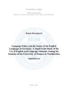 Language Policy and the Status of the English Language in Germany: A Small-Scale Study of the Use of English and Language Attitudes Among the Students of the University of Finance in Nordkirchen