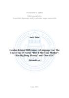 Gender-Related Differences in Language Use: The Case of the TV Series “How I Met Your Mother”, “The Big Bang Theory” and “New Girl”