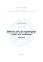 Linguistische Analyse der maschinengestützen Übersetzungen der deutsch-englischen „falschen Freunde“ in der Medizinsprache