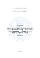 Kulturno-antropološka analiza narativa o iskustvu liječenja u javnozdravstvenom  sustavu Republike Hrvatske