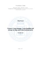 Cargoes: Cargo damage, Cargo handling and storage on ships and in international ports