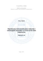 prikaz prve stranice dokumenta Digitalizacija telekomunikacijske industrije i tehnologijski marketing s osvrtom na Hrvatski Telekom d.d.
