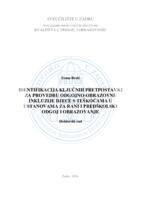 prikaz prve stranice dokumenta Identifikacija ključnih pretpostavki za provedbu odgojno-obrazovne inkluzije djece s  teškoćama u ustanovama za rani i predškolski odgoj i obrazovanje